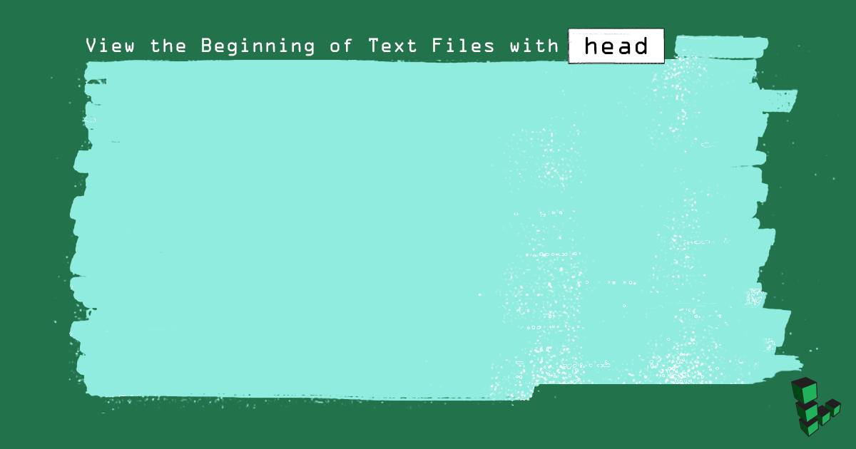 View Beginning of Files with Head View Beginning of Files with Head